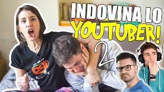 INDOVINA LO YOUTUBER CHALLENGE (Parte 2)