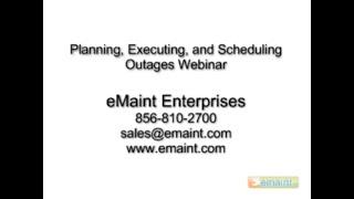 Planning, Scheduling and Executing Outages  - Maintenance Best Practices - eMaint CMMS