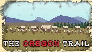 The Oregon Trail (The Wild West)