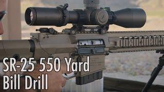 550 Yard Bill Drill with Knights Armament SR-25 .308