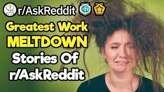 When Did A Co-Worker Breakdown At Work? (1 Hour Reddit Compilation)