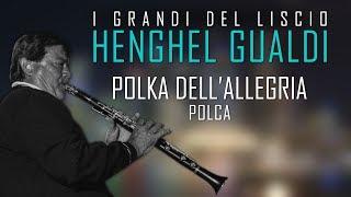 HENGHEL GUALDI - POLKA DELL’ALLEGRIA - POLCA per Clarinetto e fisa - Basi musicali - ballo liscio