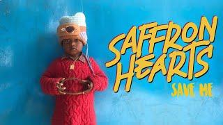 Saffron Hearts - Save Me (Official Music Video)