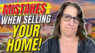 Living in Northern Arizona - 8 Mistakes Homeowners Make When Selling Their Homes