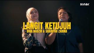 Langit Ke Tujuh - Sharifah Zarina duet Dina Nadzir