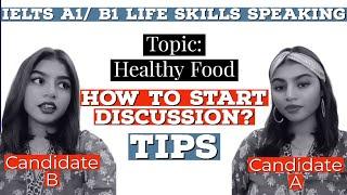 How to start 'Discussion' IELTS A1/B1 Life Skills Speaking|| Top Tips||Process of Discussion|| 2022