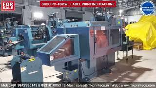 SHIKI PC 45MWL - FOR SALE ! ! ! FLATBED LABEL PRINTING MACHINE FROM KAMATCHI MACHINERY 07200729855