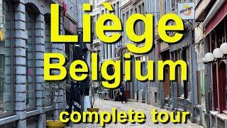 Liege, Belgium complete tour