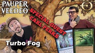 Carl crashes my Pauper Veedeo! TurboFog | MTGO