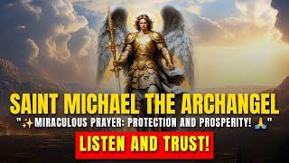 Powerful Prayer to Saint Michael the Archangel: Financial Protection and Divine Blessings