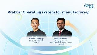 Praktis: Operating system for manufacturing | East Ventures Summit 2024