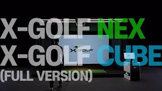 [FULL VERSION] INTRODUCE THE BEST GOLF SIMULATOR X-GOLF NEX & X-GOLF CUBE | GOLF SIMULATOR | XGOLF