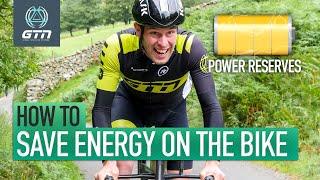 5 Hacks To Save Energy & Cycle Faster! | How To Save Energy On The Bike