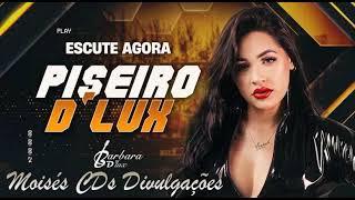 Bárbara Dlux - Piseiro Dlux - 2021