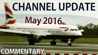 Mraviationguy Channel Update | May 2016 | Summer Trip Location Revealed, Progress, Work