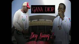 Gana Diop chante BOY NIANG 2 ( Audio Officiel )