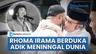 Rhoma Irama Berduka, Adiknya Herry Irama Meninggal, Sejumlah Rekan Artis Ucapkan Bela Sungkawa