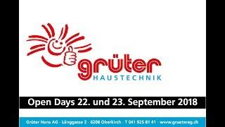 Grüter Hans AG - Open Days 22. und 23. September 2018