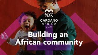 #CardanoAfrica​: building an African community