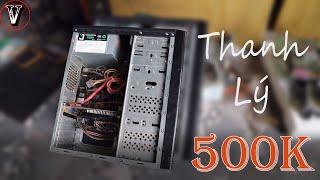 PC Ve Chai Giá Rẻ Thanh Lý 500K Liệu Chơi Được GAME Gì