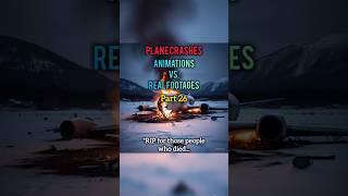 Plane Crashes Animations Vs Real Footages (Part 26) || #shorts  #planecrash #aviation