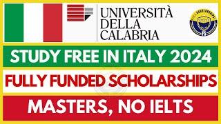 Fully Funded Italy Scholarship - University of Calabria Italy Scholarships 2024-2025 for Masters