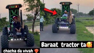 Guri chacha da viah ️// Baraat ayi tractor ta 