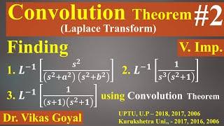 Convolution Theorem #2 (V.Imp.) | Laplace Transform | Very Important Numerical Problems