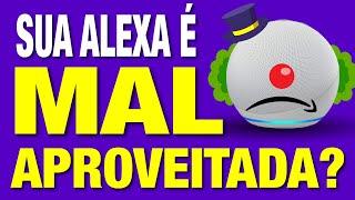 DICAS ALEXA: 5 FUNÇÕES PARA APROVEITAR MELHOR A AMAZON ALEXA