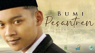 BUMI PESANTREN - Film Dokumenter The Santri Al Muhtaj 2022