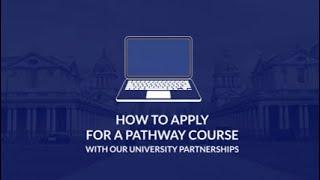 How to apply for a University Pathway course I University Pathways