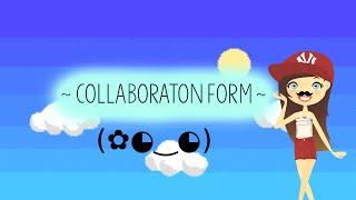 I Created A Collaboration Form!