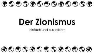 Der Zionismus einfach und kurz erklärt