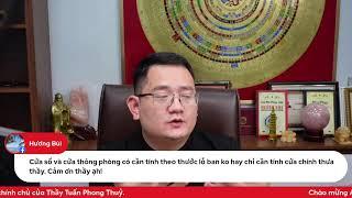 Thầy Tuấn tư vấn phong thuỷ