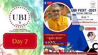 UBI FEST 2021 Day 7: Author’s Corner with Anirban Bhattacharyya