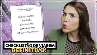 NÃO VIAJE SEM ASSISTIR! Checklist pré viagem! | Lu Ferreira | Chata de Galocha