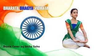 Bharoto Bhagyo Bidhata Dance Cover | ভারত ভাগ্য বিধাতা | Rajkahini| Ishita Saha | Independence Day