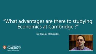 What advantages are there to studying Economics at Cambridge?