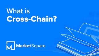 What is Cross-Chain? | Learn Blockchain Terms | Blockchain Glossary | Blockchain Dictionary