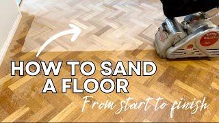 HOW TO SAND A FLOOR | From Start to Finish | Parquet restoration