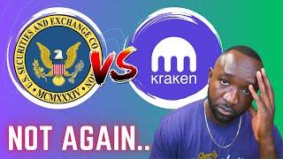 Kraken OFFICIALLY Sued by The SEC...AGAIN!!