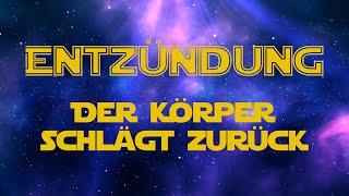 Entzündung - der Körper schlägt zurück !!!