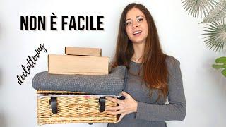 Se hai difficoltà con il decluttering guarda questo video: 9 IDEE UTILI MINIMALISMO | CIAOVALENTINA