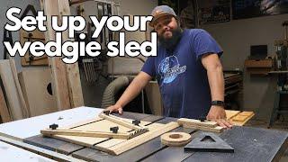 How to set up your wedgie sled for woodturning