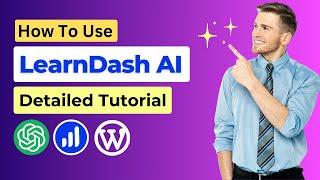 How to Use LearnDash AI to Create Courses Quickly | LearnDash Tutorial | Online Courses with AI