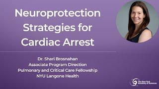 Dr. Shari Brosnahan on Neuroprotection Strategies for Cardiac Arrest