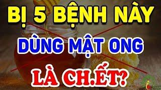 5 nhóm người tuyệt đối không nên uống mật ong