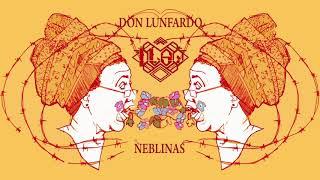 Don Lunfardo y el Señor Otario | NEBLINAS (2018)