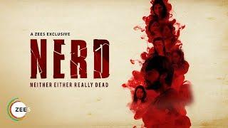 NERD - Neither Either Really Dead: Official Teaser | Hasvanth Vanga | Arjun Ambati | ZEE5 Originals