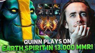 QUINN plays on EARTH SPIRIT in 13.000 MMR!